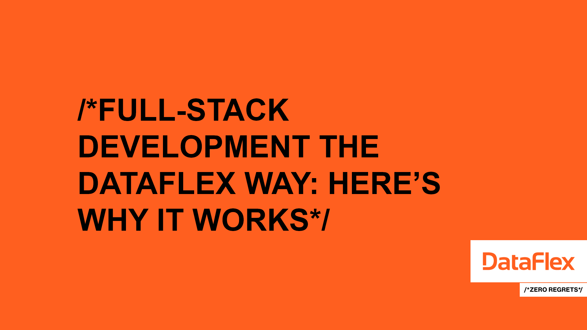 NEWS New blog: Full Stack As Standard - Development The DataFlex Way ...